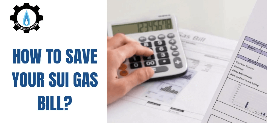 how-to-save-your-sui-gas-bill-in-pakistan